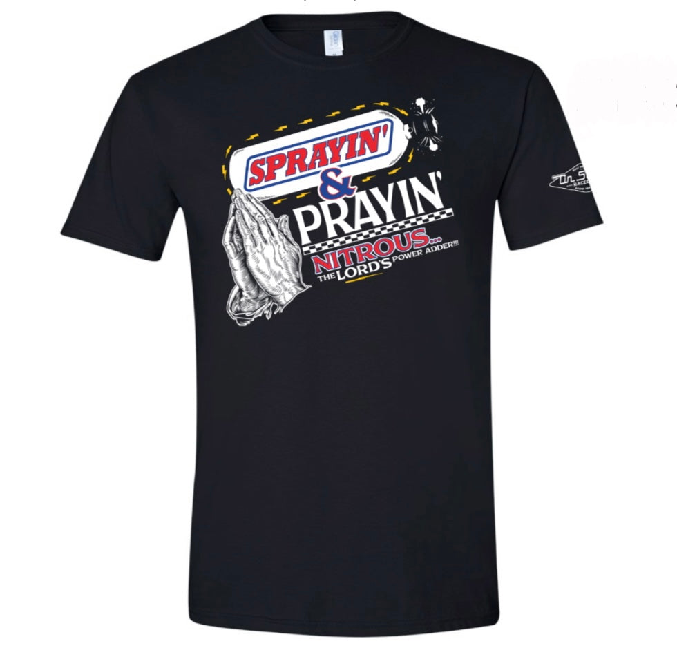 Sprayin' & Prayin' Tee