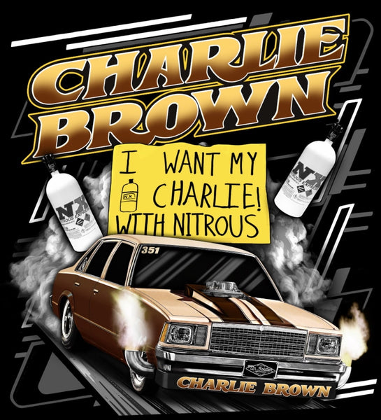 I want my Charlie with NITROUS Tee